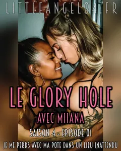 Le Glory Hole